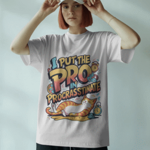 I Put the Pro in Procrastinate – Unisex Oversized Tee